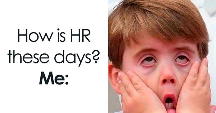 Wait, They Actually Made Memes About HR? Prepare to LOL