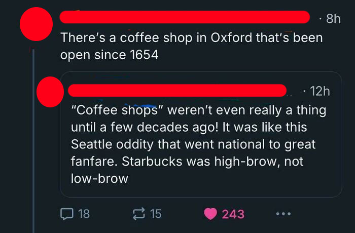 Coffee Shops Are a New Thing? Nope, But Okay!