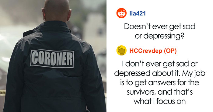 Wait, Coroners Actually See This Stuff? 50 Wild Things From The Job