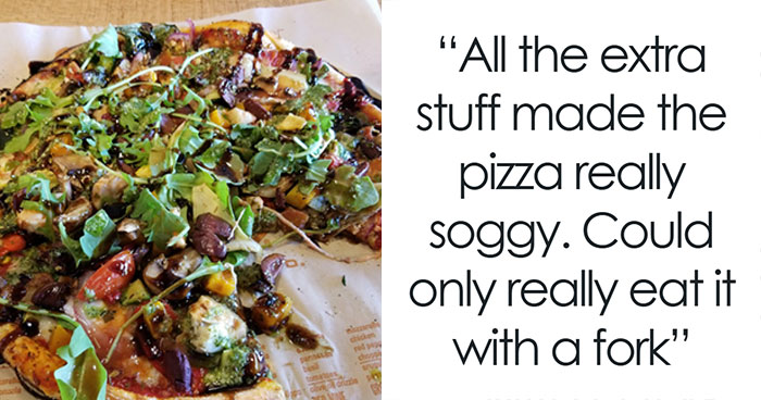People Complaining Their Fancy Food Was ‘Too Fancy’ And Other Deluxe First World Problems