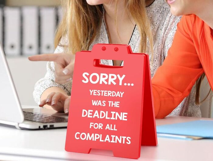 Say What Everyone’s Thinking (Quietly) With This HR-Approved Funny Desktop Sign