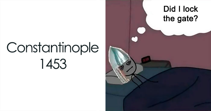 These History Memes Will Totally Crack You Up (Even If You’re Not a History Buff)