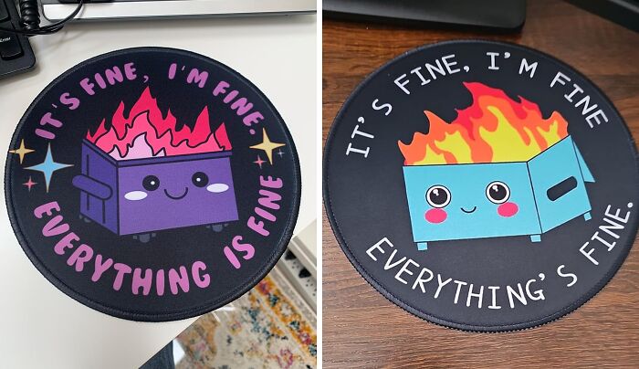Round Mouse Pad: Because Life’s a Dumpster Fire and Your Desk Should Match