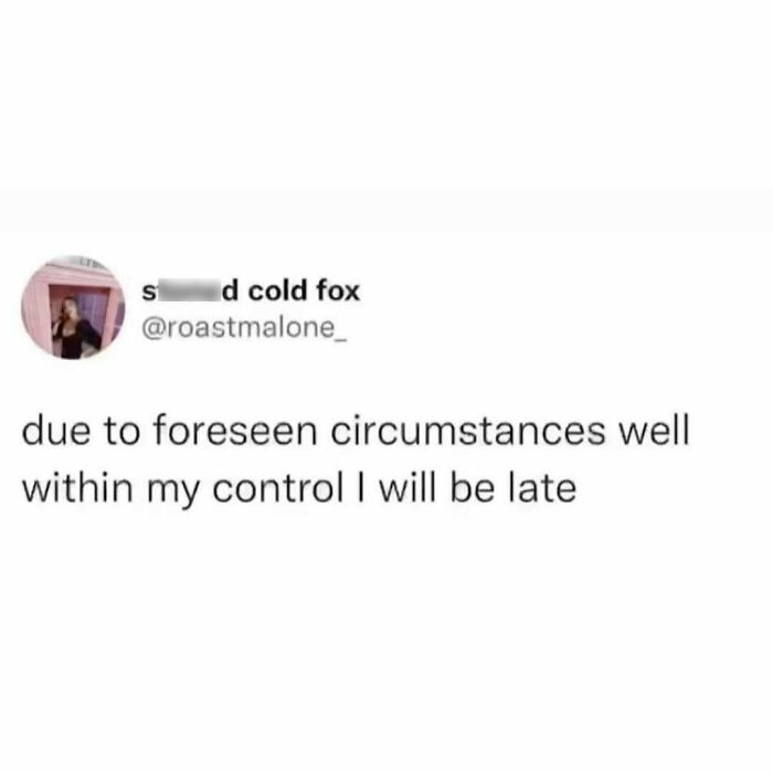 Let's Laugh at These Memes While We Pretend to Wait for Therapy