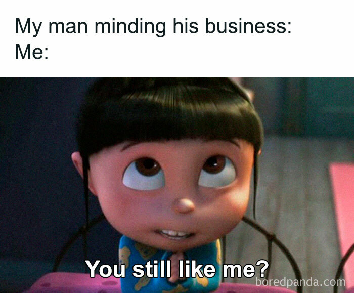 40 Hilariously Cute Memes That Nail What It's Like To Have The Best Girlfriend Ever