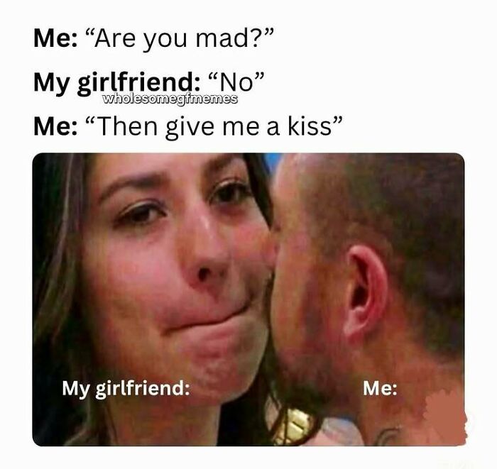 40 Hilariously Cute Memes That Nail What It's Like To Have The Best Girlfriend Ever