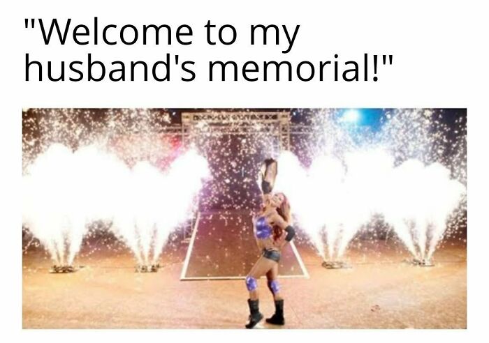 "Welcome to My Husband's Memorial" Mood