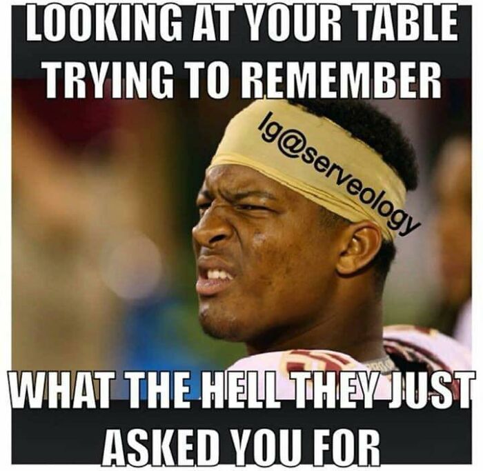 112 Restaurant Memes That Will Make Anyone Who’s Worked Food Service LOL (and Maybe Cry a Little)