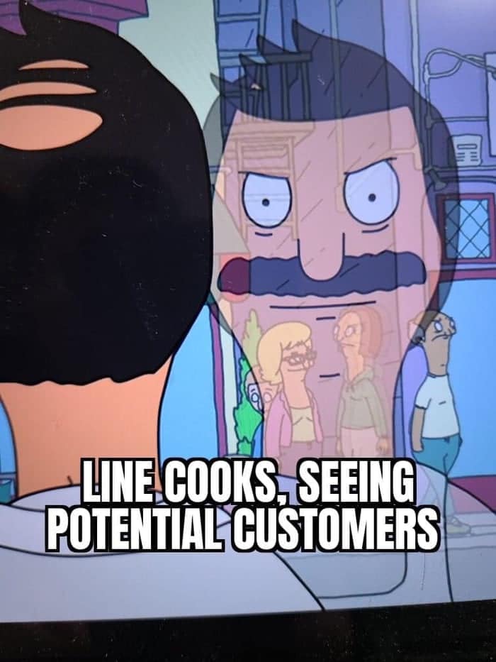 112 Restaurant Memes That Will Make Anyone Who’s Worked Food Service LOL (and Maybe Cry a Little)