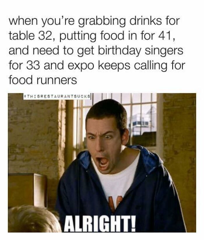 112 Restaurant Memes That Will Make Anyone Who’s Worked Food Service LOL (and Maybe Cry a Little)