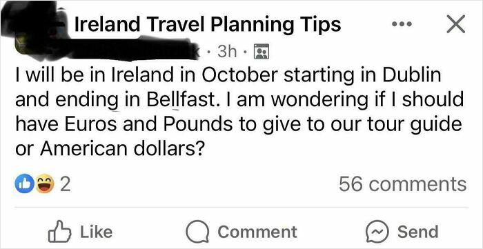 "Should I Bring Euros, Pounds, Or Just American Dollars For The Tour Guide?"