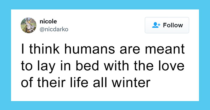 These 67 Winter Tweets Are Basically Me Pretending To Handle The Cold
