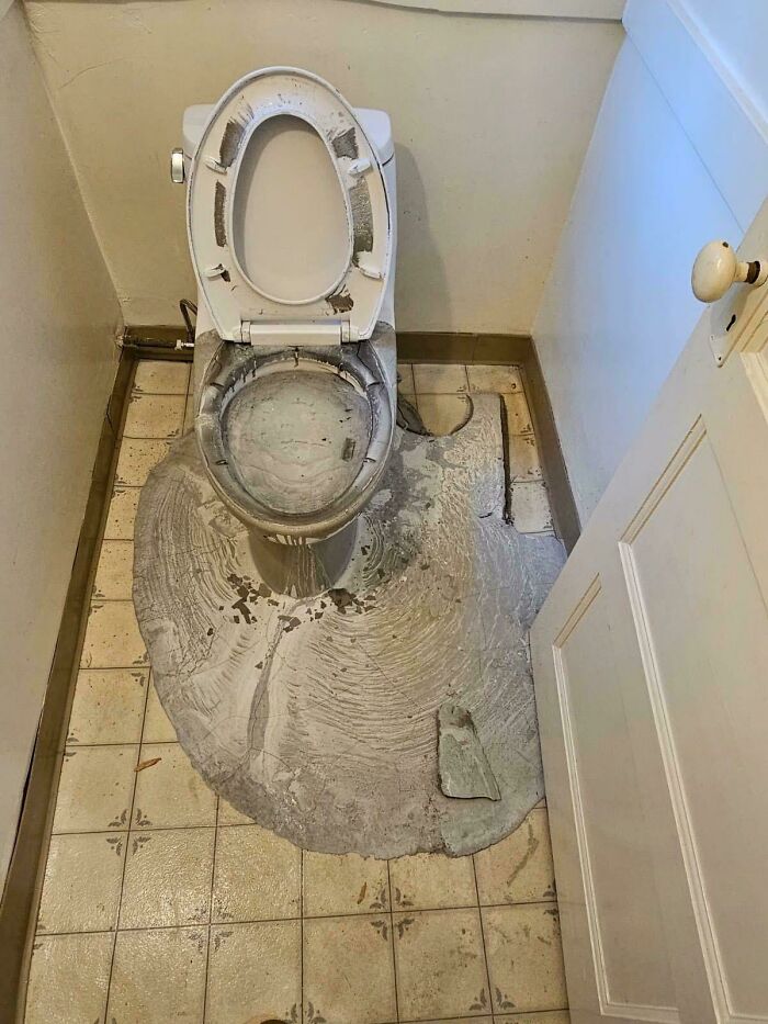Concrete Overflowed From The Toilet. Yep, You Read That Right