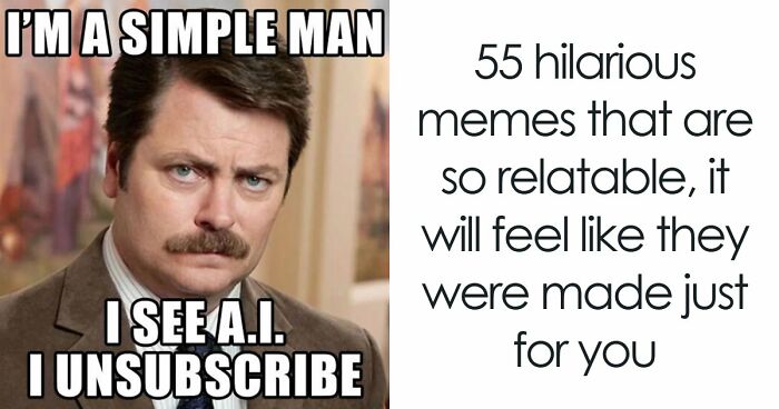 We Found 55 Memes That Are Way Too Relatable (And Hilarious!)