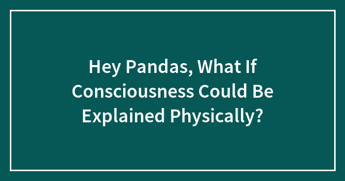 What If Consciousness Is Just One Big Cosmic Wave?