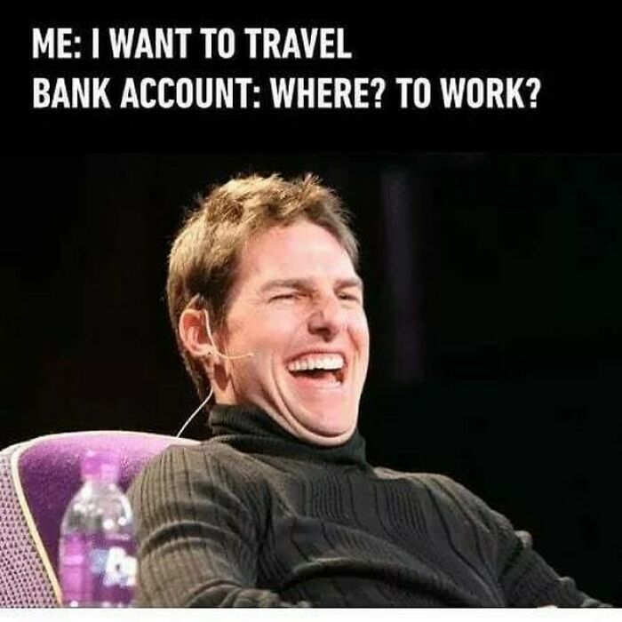 35 Travel Memes That Perfectly Nail The Chaos Of Dreaming About Trips You Definitely Can’t Afford
