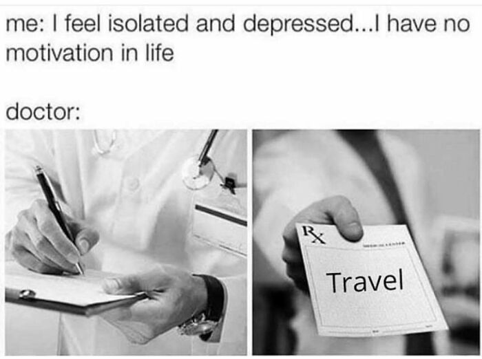 35 Travel Memes That Perfectly Nail The Chaos Of Dreaming About Trips You Definitely Can’t Afford