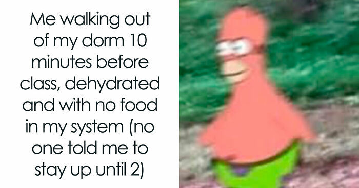 126 College Memes That Will Totally Make You Say, “Been There!”