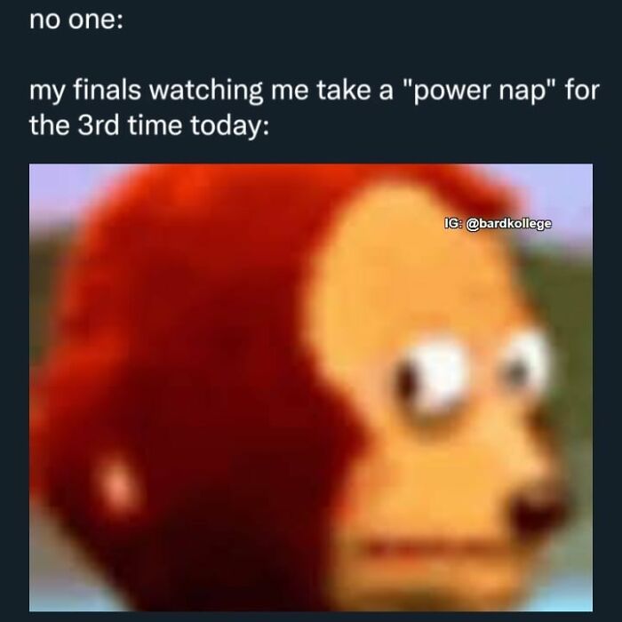 126 College Memes That Will Totally Make You Say, "Been There!"