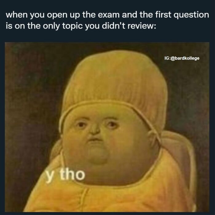 126 College Memes That Will Totally Make You Say, "Been There!"