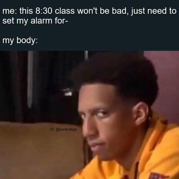 126 College Memes That Will Totally Make You Say, "Been There!"