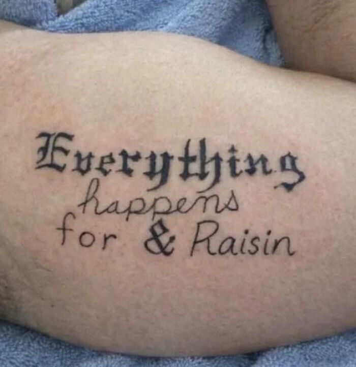 Everything Happens For… Raisin?