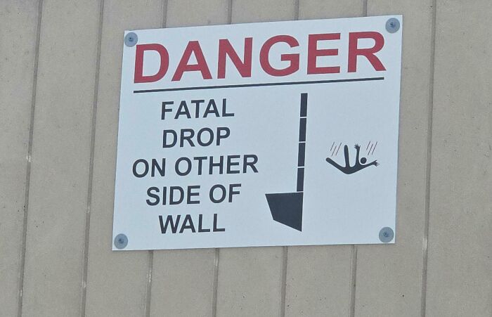 Careful! This Wall Fronts A Huge Ravine