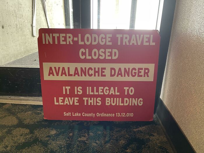 Snowed In At A Ski Lodge? This Sign Got Questions