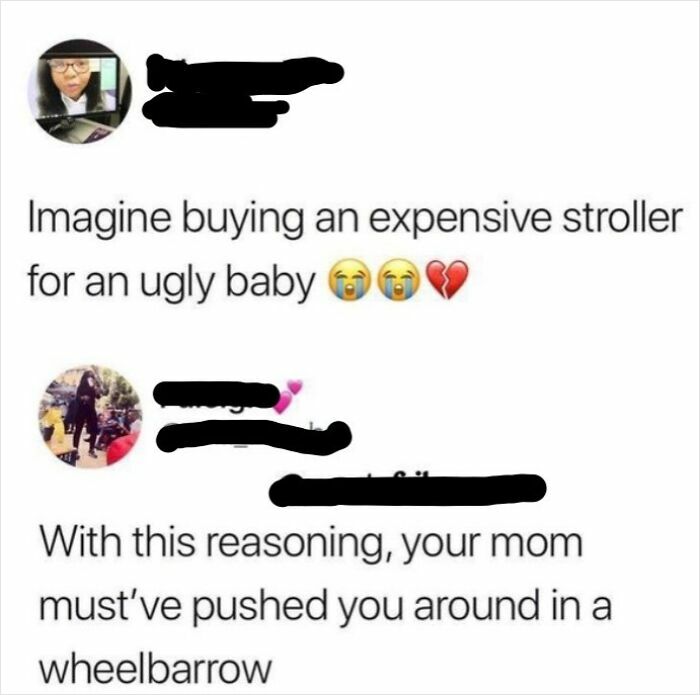 Hold Up, These Comebacks Are Savage and Genius!