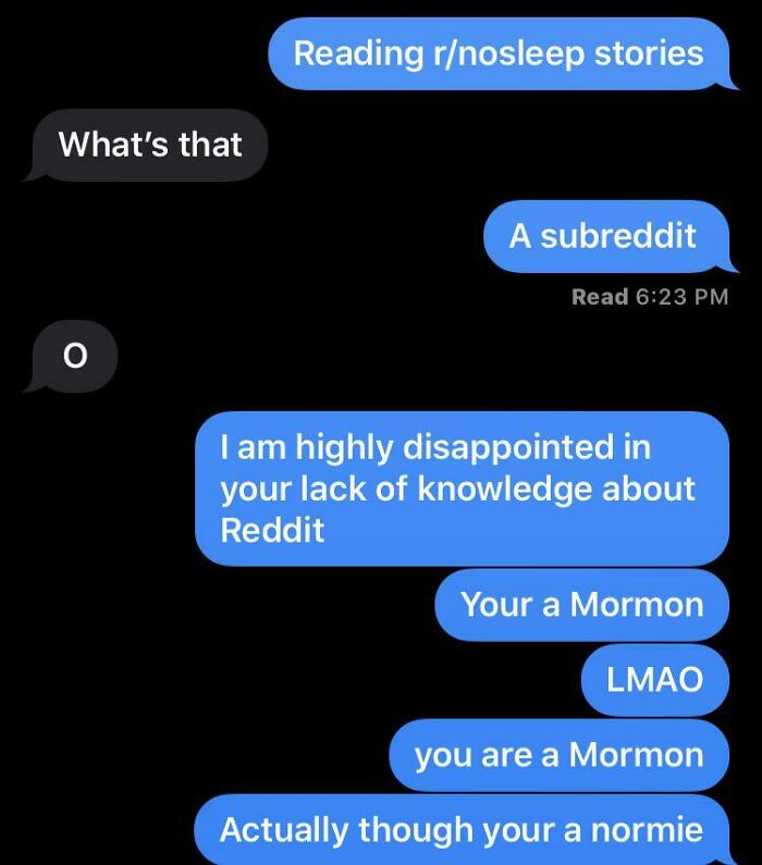 Your A Mormon? Seriously?