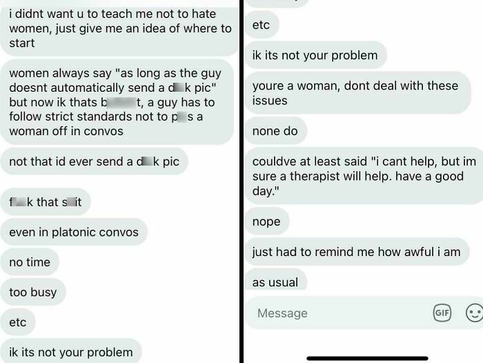 This Guy Thinks He’s Entitled To My Time, Advice, And Sympathy. Nope.