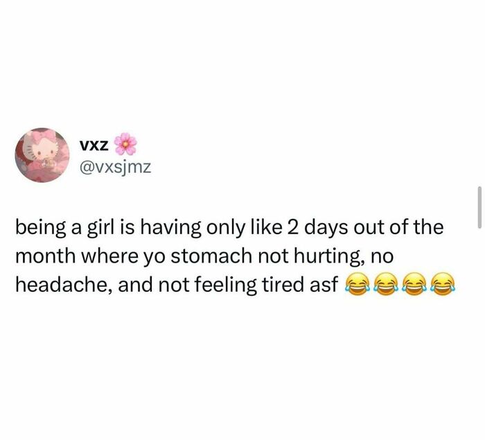 Wait, They Actually Nailed These Woman-Life Memes!