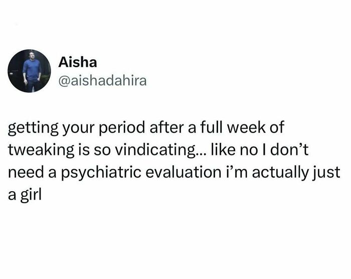 Wait, They Actually Nailed These Woman-Life Memes!