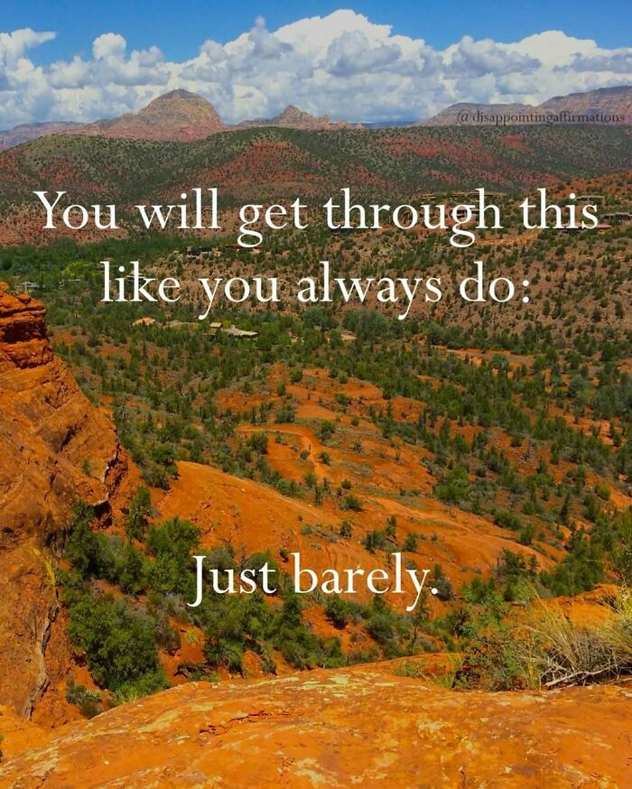 Let's Get Real: 59 Anti-Positive Affirmations That Are Weirdly Funny