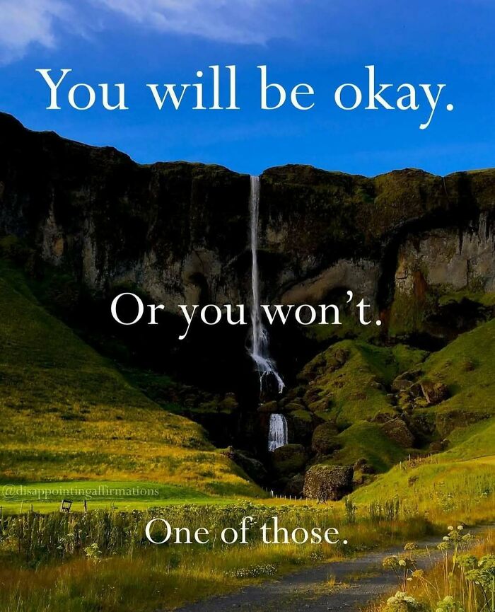 Let's Get Real: 59 Anti-Positive Affirmations That Are Weirdly Funny