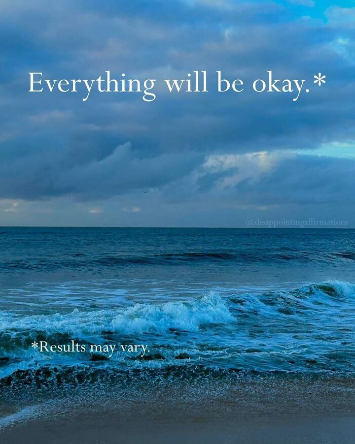 Let's Get Real: 59 Anti-Positive Affirmations That Are Weirdly Funny
