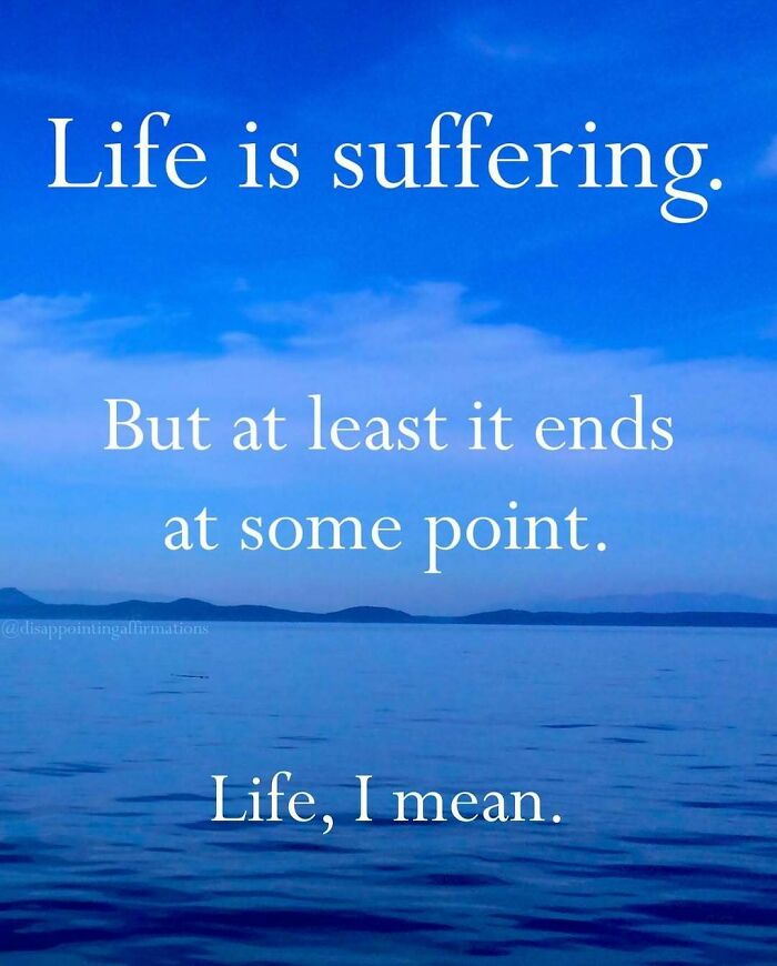 Let's Get Real: 59 Anti-Positive Affirmations That Are Weirdly Funny
