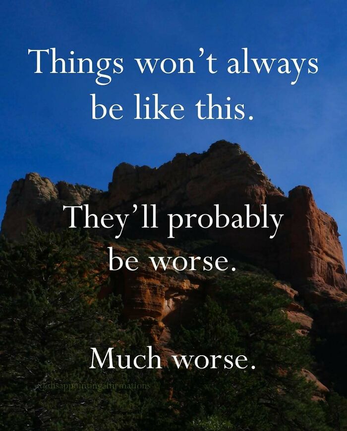 Let's Get Real: 59 Anti-Positive Affirmations That Are Weirdly Funny