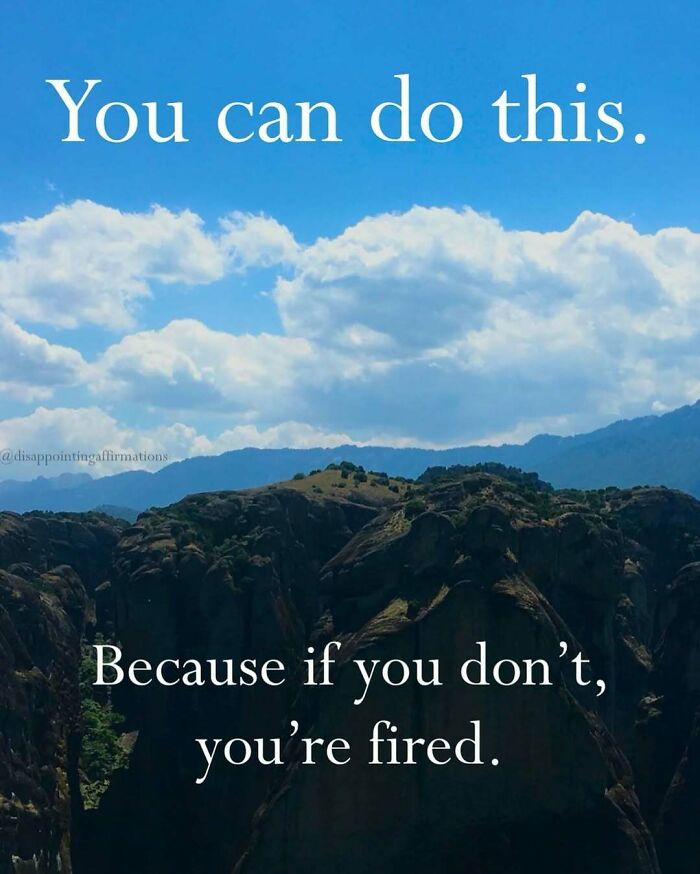 Let's Get Real: 59 Anti-Positive Affirmations That Are Weirdly Funny