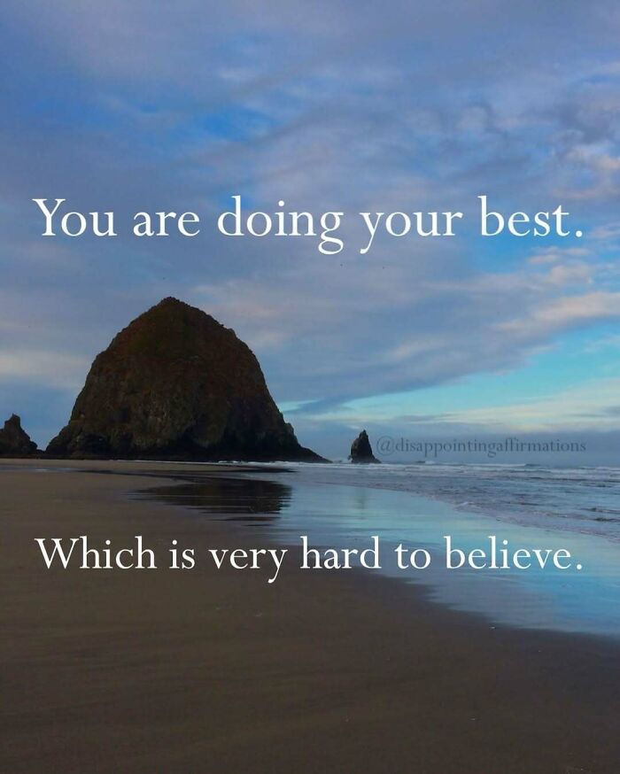 Let's Get Real: 59 Anti-Positive Affirmations That Are Weirdly Funny