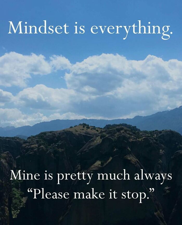 Let's Get Real: 59 Anti-Positive Affirmations That Are Weirdly Funny