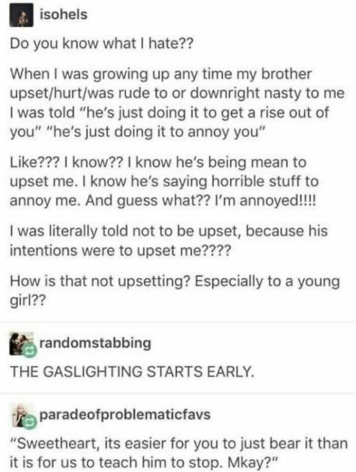 Gaslighting Starts Early, Apparently