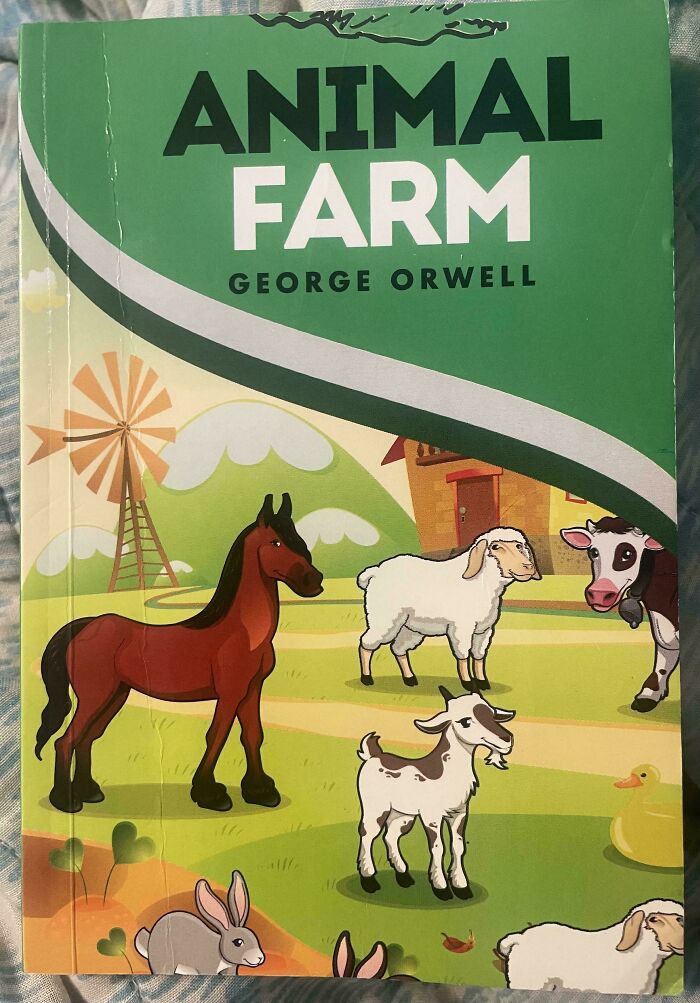Animal Farm By George Orwell - The 'Not-So-Farm-Friendly' Edition