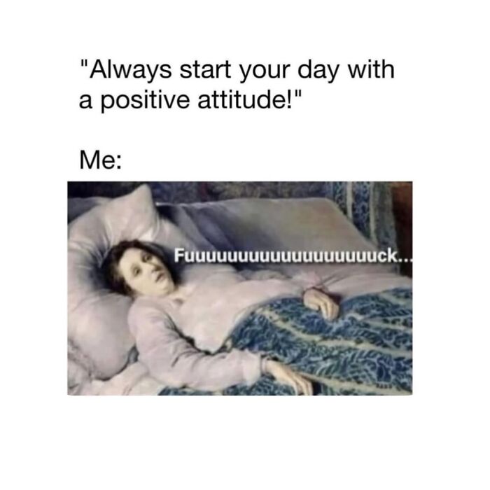 Let's Scroll Through These Hilarious Memes That Totally Get You