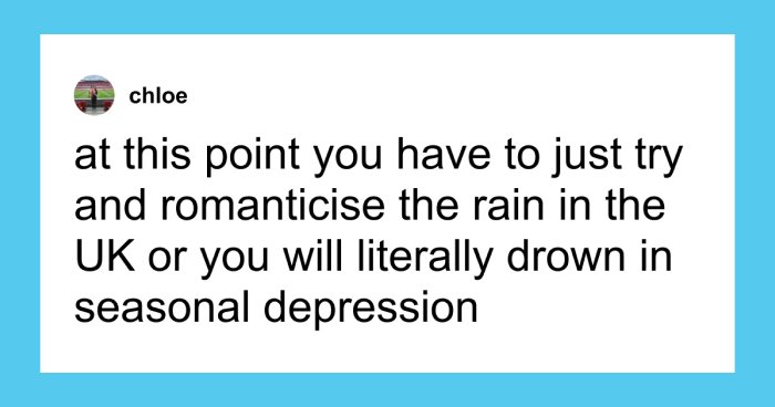 Wait, British Tweets About Rain And Tea Are This Hilarious?!