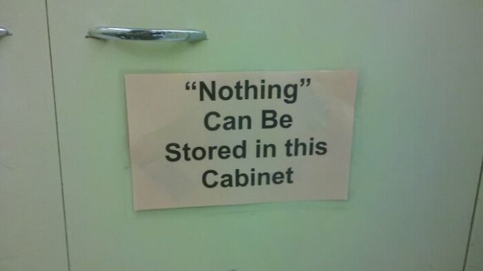 So… This Cabinet Has "Nothing" in It?