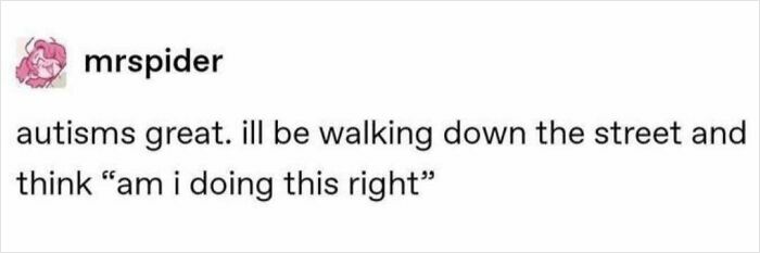 Memes That Totally Get What It’s Like to Be Neurodivergent