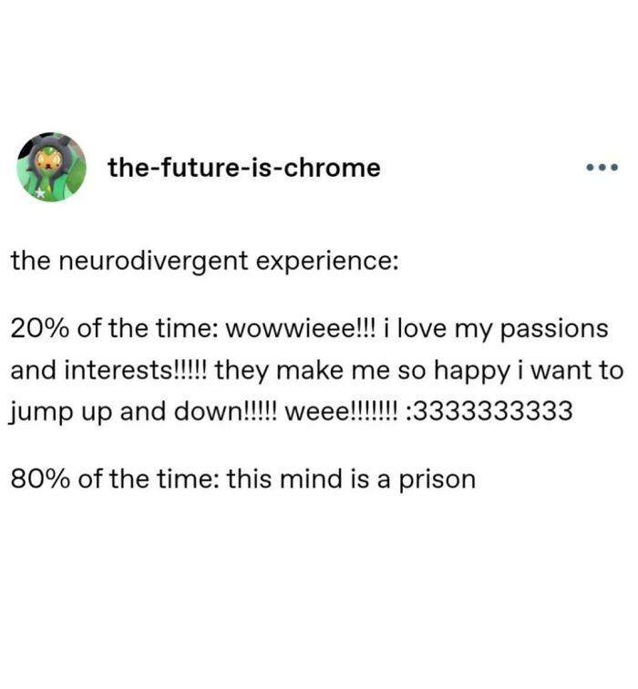 Memes That Totally Get What It’s Like to Be Neurodivergent