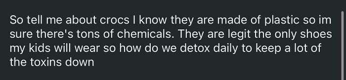 Detoxing From Crocs? Come Again?