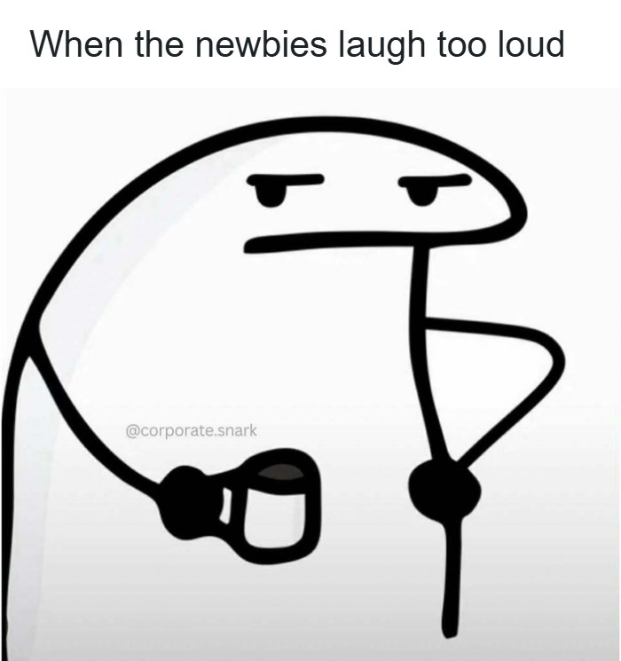 Let's Dive Into These Hilariously Relatable Work Memes!